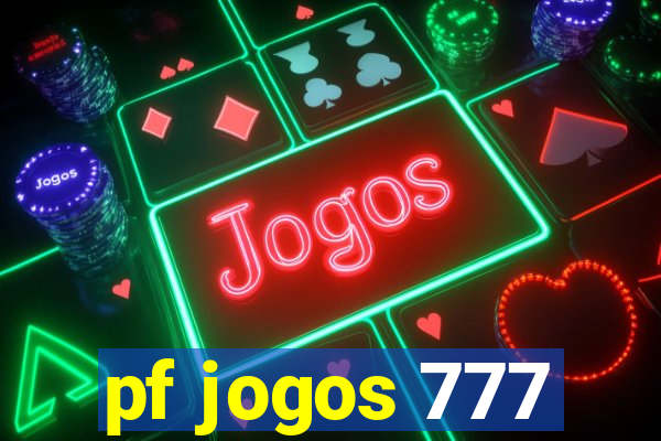 pf jogos 777
